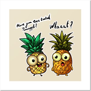 Pineapple Taste Posters and Art